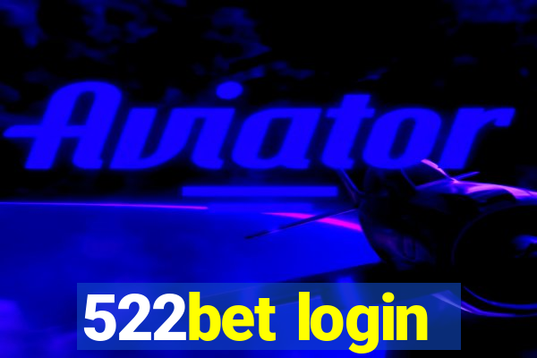 522bet login